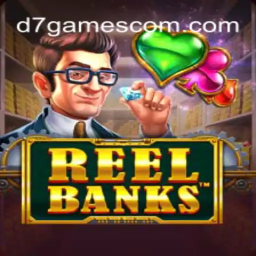 Exploring the Thrills of ReelBanks: A D7 Games Adventure